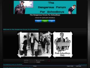 The Dangerous Forum For Schoolboys