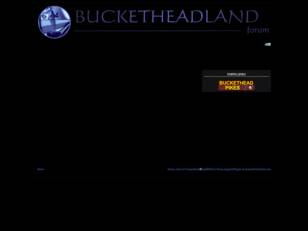 Welcome to Bucketheadland |