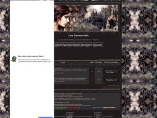 creer un forum : Les Immortels
