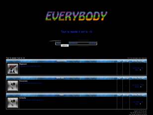 EVERYBODY =D