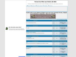 Forum du Site Les loisirs de Bob