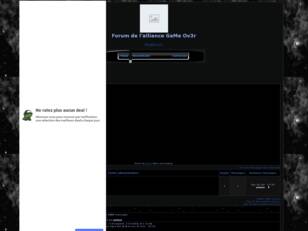 creer un forum : Forum de l'alliance GaMe Ov3r