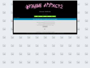 House Addictz