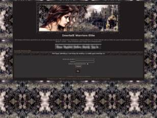 Forum gratis : ImortalE Warriors Elite