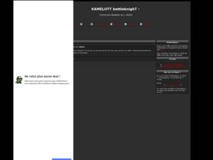 creer un forum : KAMELOTT battleknighT