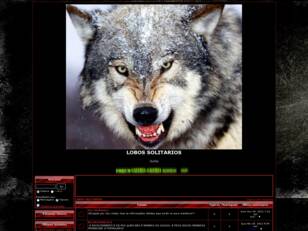 Forum gratis : LOBOS SOLITARIOS