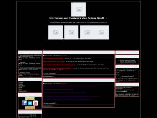 un forum sur l'unnivers des frères scott
