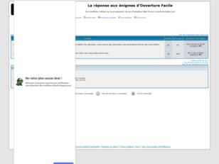 La reponse aux enigmes d'Ouverture Facile