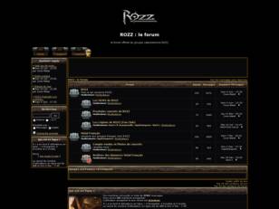 ROZZ : le forum