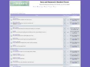 Free forum : Sara and Savanna's Random Forum