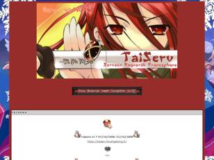 TaiServ - Le NON serveur Ragnarok Online francophondes boomers de 2007