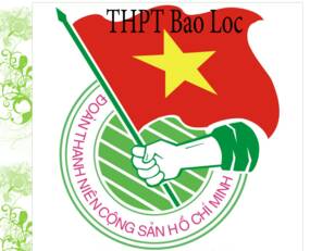 Đoàn trường THPT Bảo Lộc