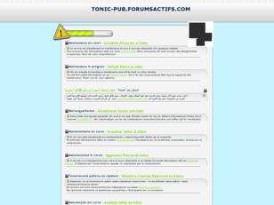 Tonic-pub, est un forum de publicitee complet qui