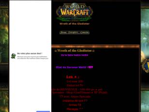 Wrath of the Gladiator - Serveur Prive de WoW