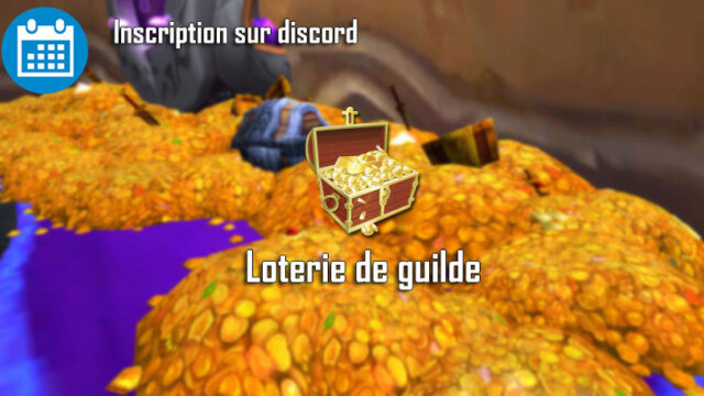 Main photo Loterie de guilde ! Vendredi 21 Juillet