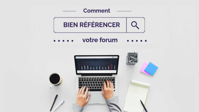 Main photo Comment bien référencer son forum ?