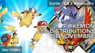 Pokémon : Les distributions de novembre !