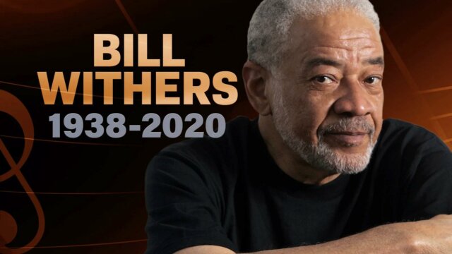 Main photo RIP Bill Withers