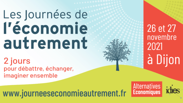 Main photo Les Journées de l'Economie Autrement auront lieu à Dijon  les 26 et 27 novembre 
