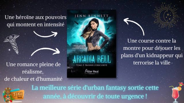 Bannir l'obscurité - Arcadia Bell #2 de Jenn Bennett