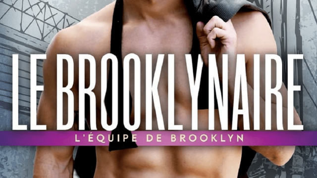 Le Brooklynaire - L'équipe de Brooklyn #1 de Sarina Bowen
