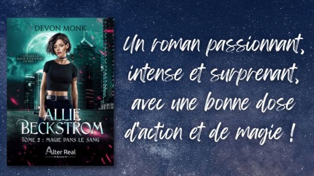 Magie dans le sang - Allie Beckstrom #2 de Devon Monk