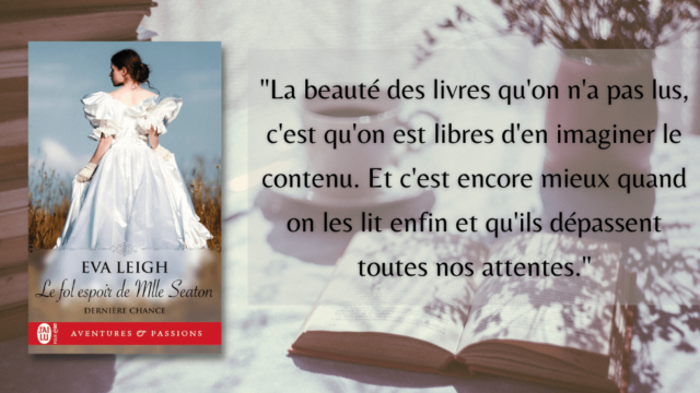 Le fol espoir de Mlle Seaton - Dernière chance #2 de Eva Leigh