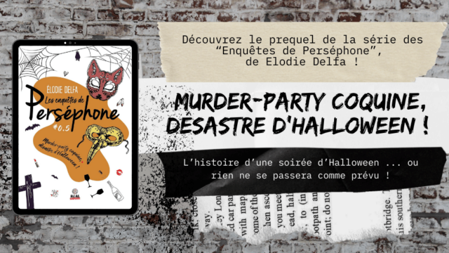 Main photo Murder-party coquine, désastre d'Halloween ! - Perséphone #0.5 de Elodie Delfa