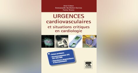 Urgences cardio-vasculaires et situations critiques en cardiologie (Elsevier Masson) PDF gratuit	