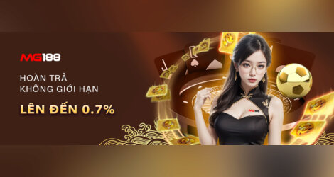MG188 khuyến mãi - HOÀN TRẢ Siêu Tốc, Tận Hưởng Cuộc Chơi