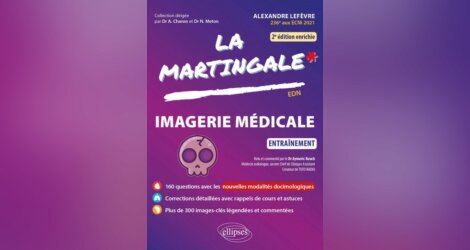[annales - EDN ]: Imagerie médicale - La Martingale EDN 2023 (2ème édition) PDF