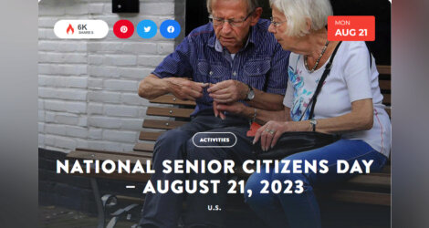National Today Monday August 21 * National Senior Citizens Day *