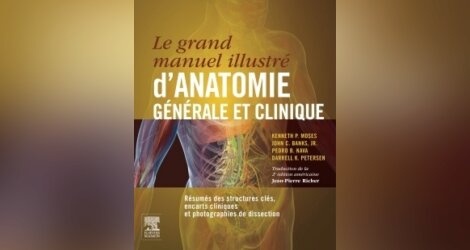 [anatomie]:Le grand manuel illustré d'anatomie générale et clinique pdf gratuit 