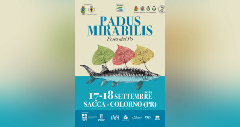 PADUS MIRABILIS - Festa Del Po | 17-18 SETTEMBRE 2022 | Sacca di Colorno (PR)