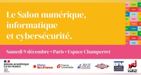 Un Salon de l'Etudiant Numérique Informatique Cybersécurité le 9 décembre à Paris