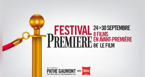 Le festival Première, dans la plupart des cinémas Pathé et Gaumont de France